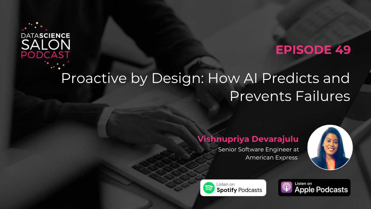 Episode 49: Proactive by Design: How AI Predicts and Prevents Failures ...
